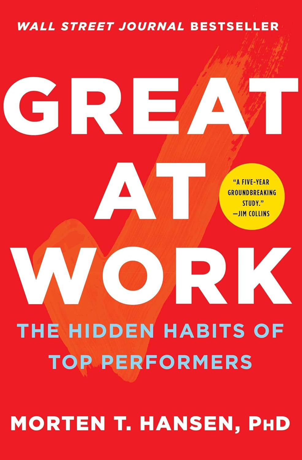Great at Work: The Hidden Habits of Top Performers cover