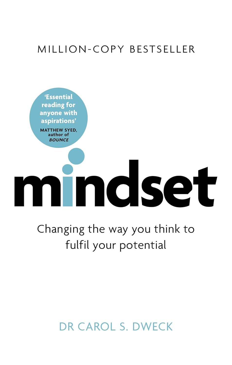 Mindset: Changing the Way You Think to Fulfil Your Potential cover