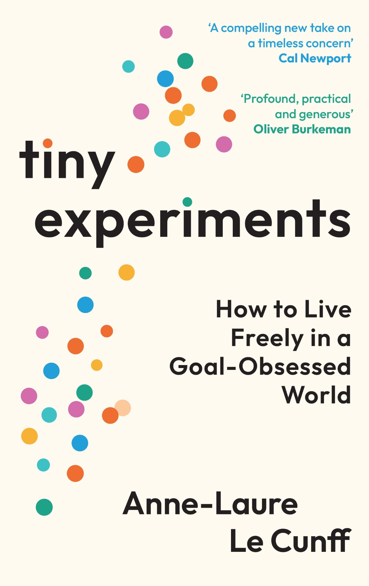 tiny experiments: How to Live Freely in a Goal-Obsessed World cover