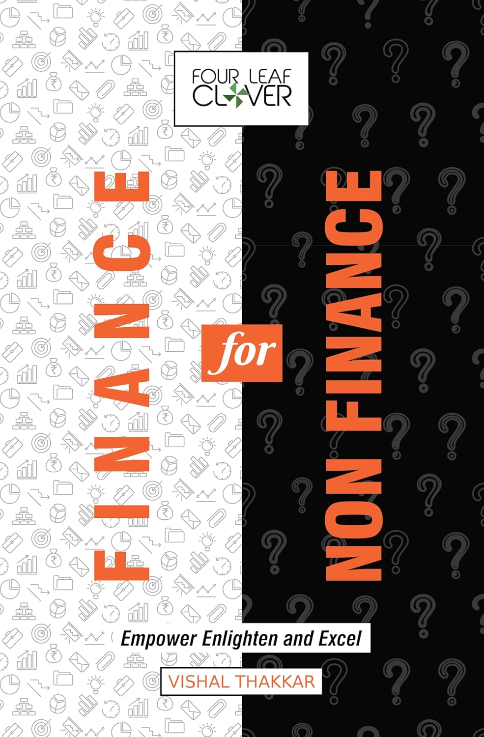 Finance for Non Finance: Empower Enlighten and Excel cover