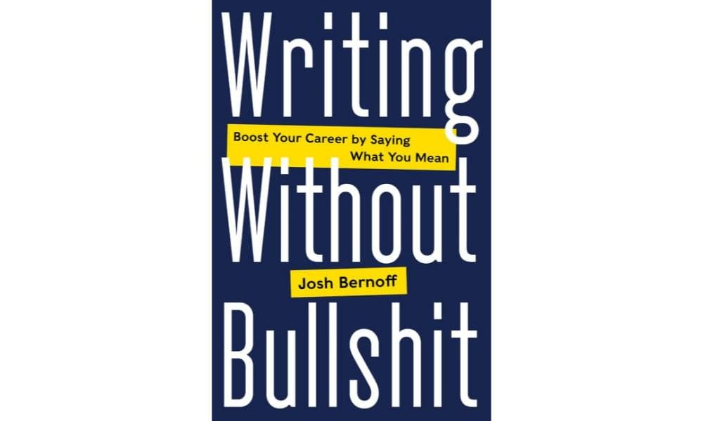 Writing Without Bullshit cover